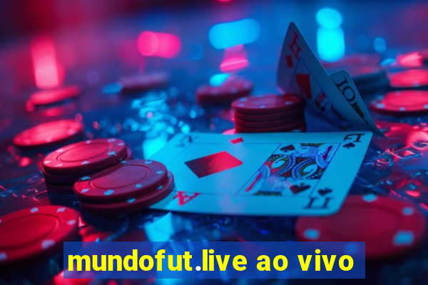 mundofut.live ao vivo